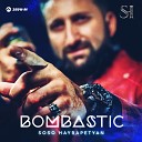 Soso Hayrapetyan - Bombastic