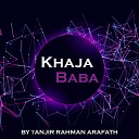 Tanjir Rahman Arafath - Khaja Baba