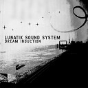 Lunatik Sound System - Beyond the Infinite