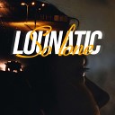 Lounatic - So Lone