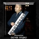 Denis Hajro - Attention