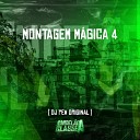 DJ Pew Original - Montagem M gica 4