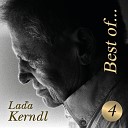 La a Kerndl feat Tereza Kerndlov - Just One Last Dance