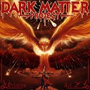 Dark Matter Project - Truth Comes Knockin