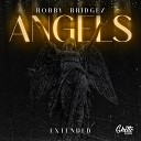 Robby Bridgez - Angels EXTENDED