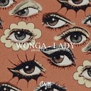 WONGA - Lady Hear Me Tonight