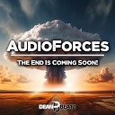 AudioForces - The Ending Is Coming Soon Extended Mix