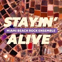 Miami Beach Senior High Rock Ensemble - Stayin Alive Cover