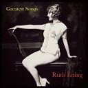Ruth Etting - Out in the Cold Again