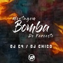 DJ chico Dj C4 - Montagem Bomba do Faroeste