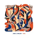 Joe K Walsh - Tom
