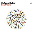 Wolfgang Haffner feat Mitchel Forman - Silent World