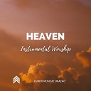 Fundo Musical Ora o - Heaven Instrumental Worship