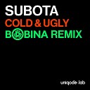 Subota Bobina - Cold Ugly Bobina Remix