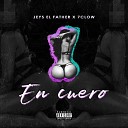Jeys El Father 7clow - En Cuero