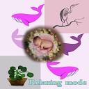 Relaxing Mode - Sweet Sleep Music Of The Mother s Womb Land