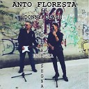 Anto Floresta feat Donny Clash - Ci che segna insegna Radio Edit