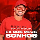 Deyvinho Souza - Ex dos Meus Sonhos