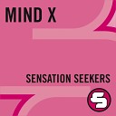 Mind X - Sensation seekers 6am sunrise mix