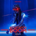 Ника Исаева - Boom Boom Boom XM Remix