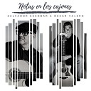 Salvador Escobar Oscar Valero - Notas en los cajones