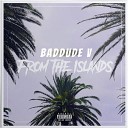 Baddude V - The 5ive