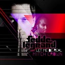 Fedde Le Grand feat Mitch Crown - Let Me Be Real Funkerman Remix