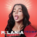 MILANIA - Trump