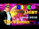 DISCOBONUS - NEW 2018 DISCO LIGHT Music Igor Sorokin Andrew Mosckalov original Maxi…