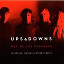 Ups and Downs - In the Shadows