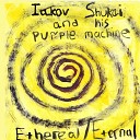 Iakov Shukai and his Purple Machine - Ritual