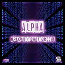 Alpha - Chat Greeze