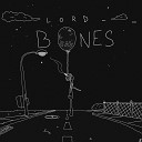 Lord Bones feat Zaia Swavay Mojo Yetti - Mankind