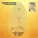 Greene Sisters - I Want To Be A Christian