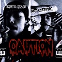 Bryce Da Menace feat NOTLASTK1NG Taki - Caution