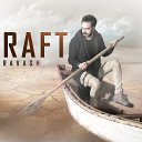 Ravash - Raft