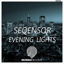 Seqensor - Evening Lights Extended Mix