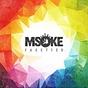 Msoke feat Tamika - Face Off