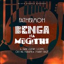 Fathermoh feat Swat Matire Joefes Odi Wa Muranga Harry… - Benga Na Mugithi Acapella