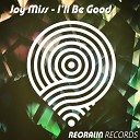 Joy Miss - I ll Be Good