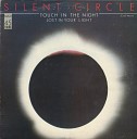 Silent Circle - Touch In The Night Crash Version