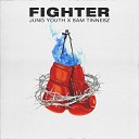 Jung Youth Sam Tinnesz - Fighter