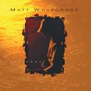 Matt Whytcross - Shelter in You