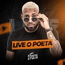 O Poeta - Ela Gosta do Preto Live