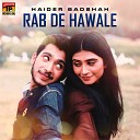 Haider Badshah - Rab De Hawale