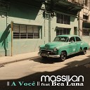 Massivan feat Bea Luna - A Voce