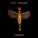 Nick Lawyer - Reborn Extended Mix