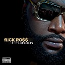 Rick Ross - I m Not A Star