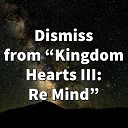 ViolinGamer - Dismiss from Kingdom Hearts III Re Mind