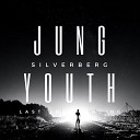 Silverberg feat Jung Youth - Last One Standing